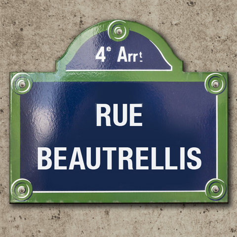 RUE BEAUTRELLIS STREET SIGN RUE BEAUTRELLIS STREET SIGN